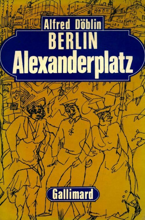 Berlin Alexanderplatz - Alfred Döblin -  Du monde entier - Livre