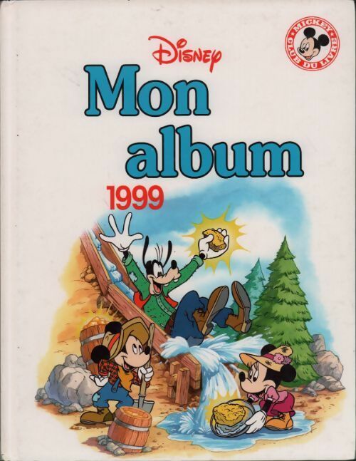 Livrenpoche : Mon album 1999 - Disney - Livre