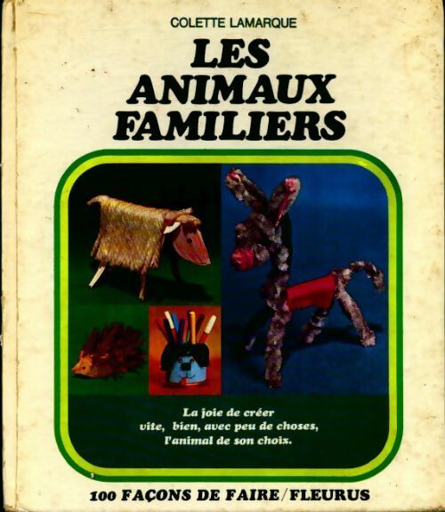 Livrenpoche : Les animaux familiers - Colette Lamarque - Livre