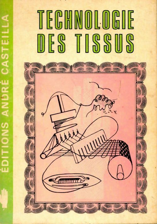 Livrenpoche : Technologie des tissus - Christiane Garaud - Livre