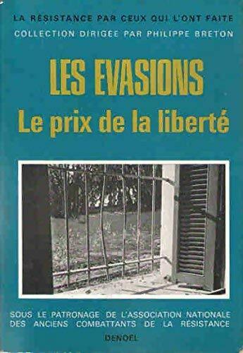 Livrenpoche : Les Évasions - le prix de la liberté - Collectif - Livre