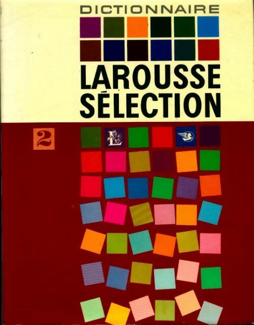 Livrenpoche : Larousse sélection Tome II - Collectif - Livre