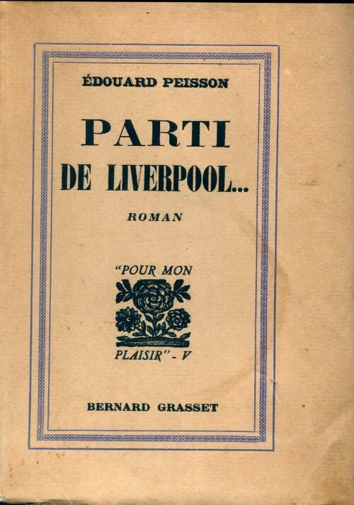 Livrenpoche : Parti de Liverpool... - Edouard Peisson - Livre