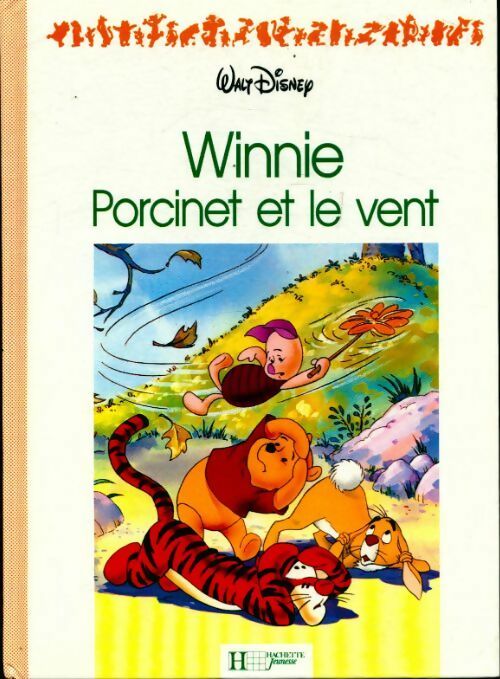 Livrenpoche : Winnie, Porcinet contre le vent - Walt Disney - Livre