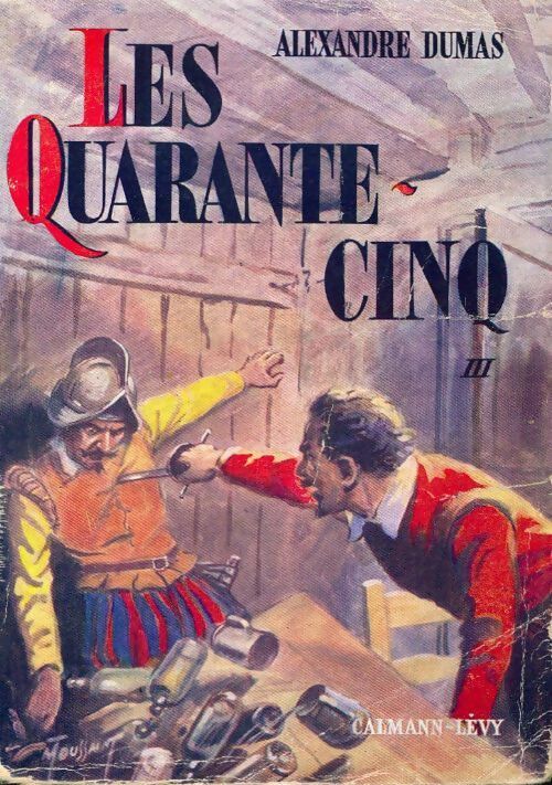 Livrenpoche : Les quarante-cinq Tome III - Alexandre Dumas - Livre