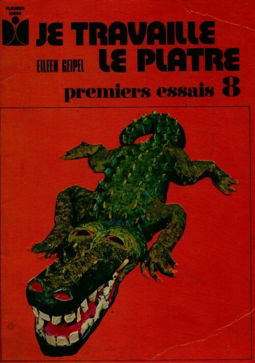 Livrenpoche : Je travaille le plâtre premiers essais 8 - Eileen Geipel - Livre