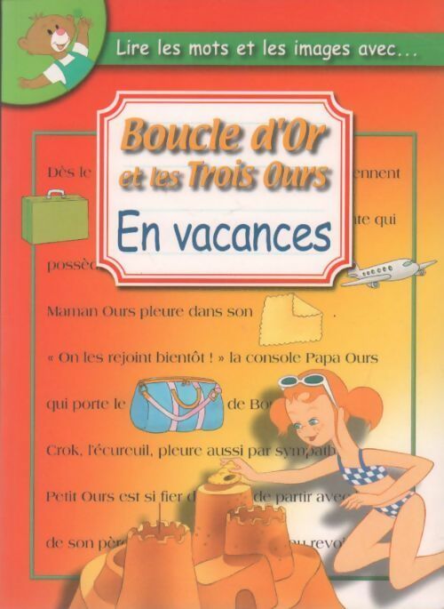 Livrenpoche : Boucle d'or et les trois ours en vacances - Van Gool - Livre