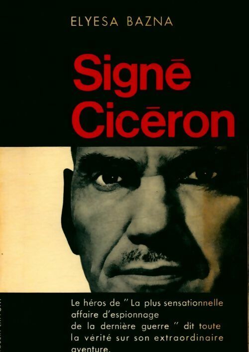 Livrenpoche : Signe Cicéron - Elyesa Bazna - Livre