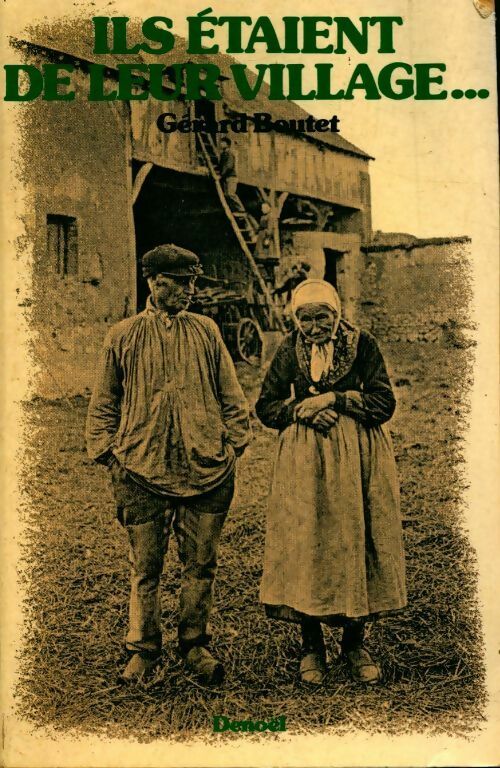 Livrenpoche : Ils étaient de leur village... - Gérard Boutet - Livre
