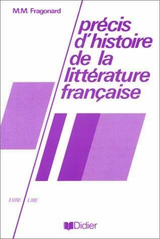 Livrenpoche : Précis d'histoire de la littérature française - Marie-Madeleine Fragonard - Livre