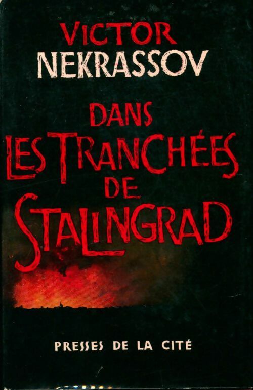 Livrenpoche : Dans les tranchées de Stalingrad - Victor Nékrassov - Livre