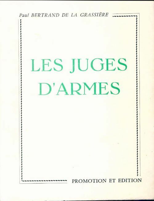 Livrenpoche : Les juges d'armes - Paul Bertrand De La Grassière - Livre