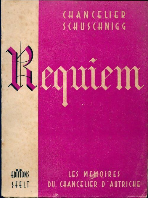 Livrenpoche : Requiem - Chancelier Schuschnigg - Livre