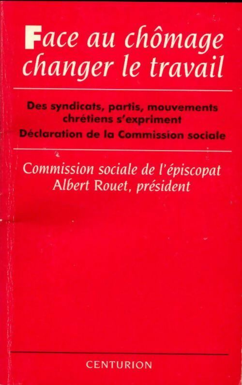 Livrenpoche : Face au chômage changer le travail - Commission Sociale Episcopat - Livre