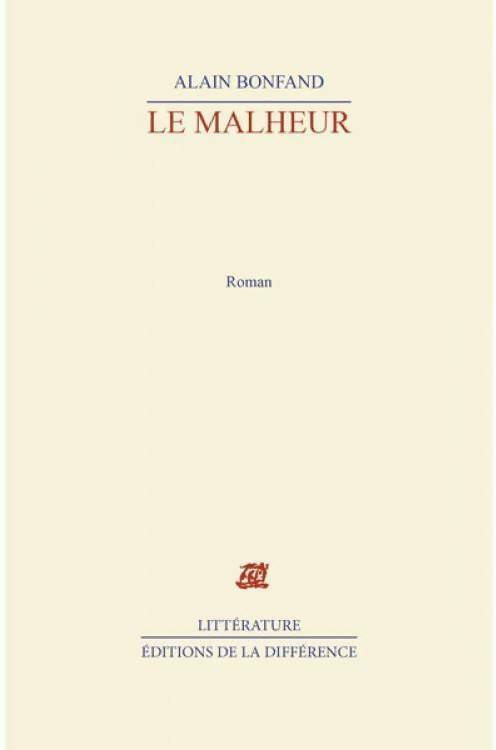 Livrenpoche : Le malheur - Alain Bonfand - Livre
