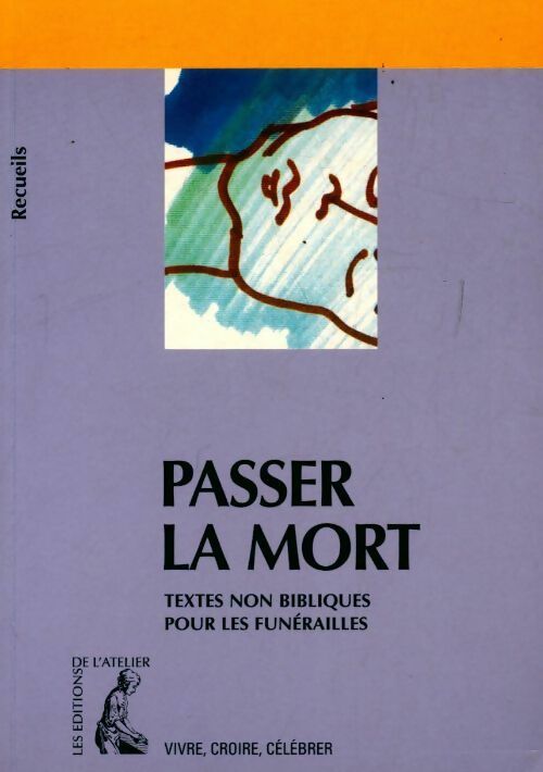 Livrenpoche : Passer la mort - Collectif - Livre