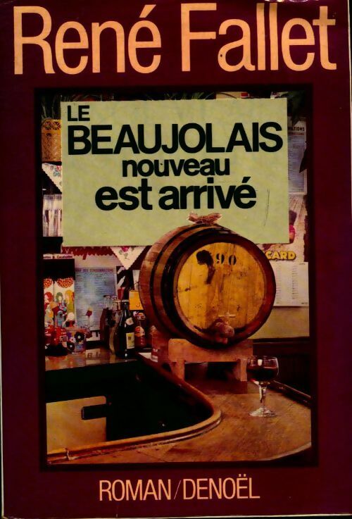 Livrenpoche : Le beaujolais nouveau est arrivé - René Fallet - Livre