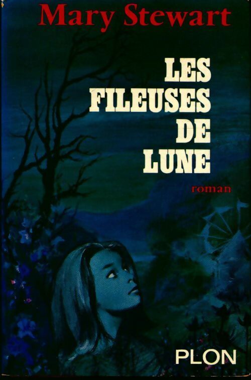 Livrenpoche : Les fileuses de lune - Mary Stewart - Livre