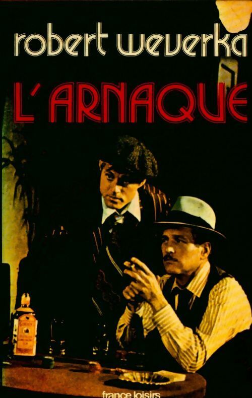 Livrenpoche : L'arnaque - Robert Werverka - Livre