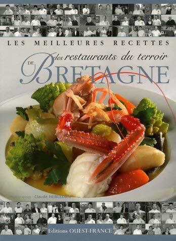 Les meilleures recettes des restaurants du terroir de Bretagne - Collectif -  Ouest France GF - Livre