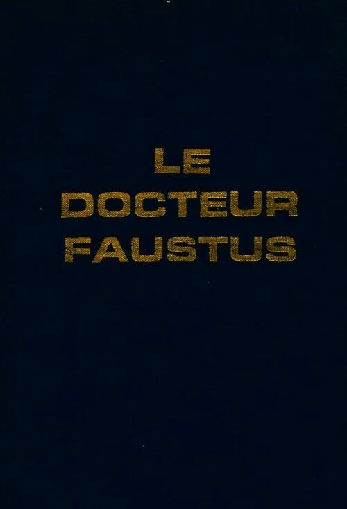 Le docteur Faustus - Thomas Mann -  Club des Editeurs GF - Livre