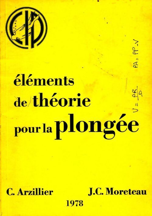 Livrenpoche : Éléments de théorie pour la plongée - Claude Arzillier, J.C. Moreteau - Livre