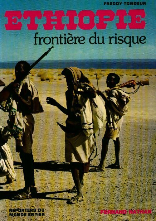 Livrenpoche : Ethiopie, Frontière du risque - Freddy Tondeur - Livre