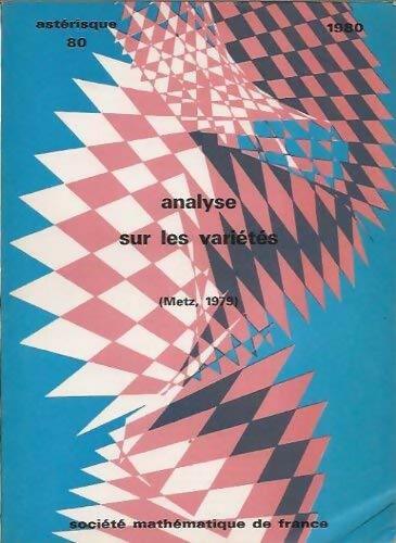Livrenpoche : Analyse sur les variétés - Collectif - Livre