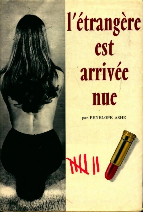 Livrenpoche : L'étrangère est arrivée nue - Pénélope Ashe - Livre