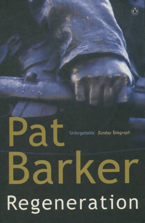 Regeneration - Pat Barker -  Penguin book - Livre