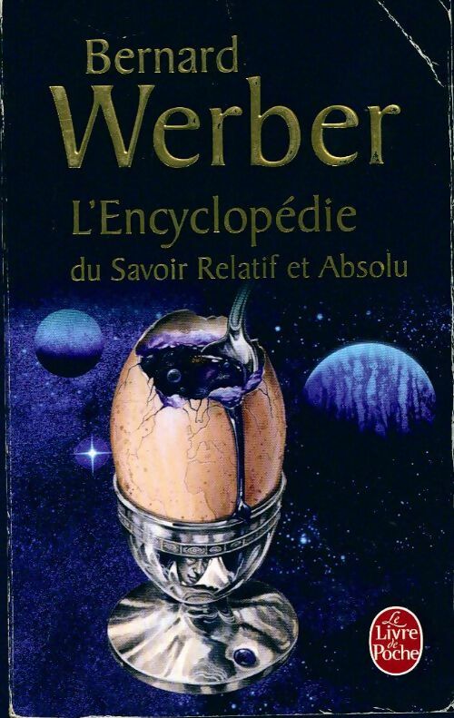 Livrenpoche : L'encyclopédie du savoir relatif et absolu - Bernard Werber - Livre