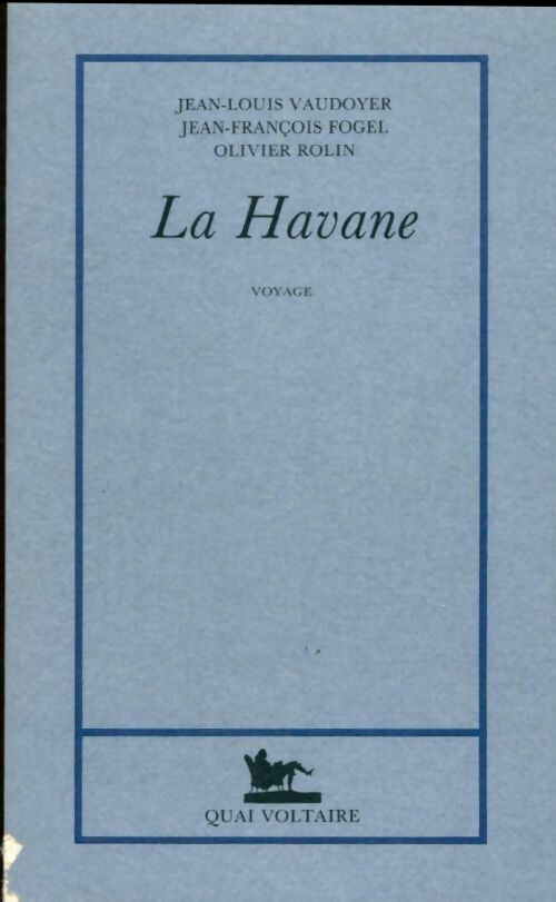 Livrenpoche : La Havane - Jean-Louis Vaudoyer, Jean-François Fogel - Livre