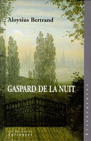 Livrenpoche : Gaspard de la nuit - Aloysius Bertrand - Livre