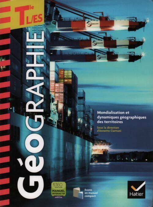Livrenpoche : Géographie Terminales L, ES - Ciattoni-A+Rigou-G+B - Livre