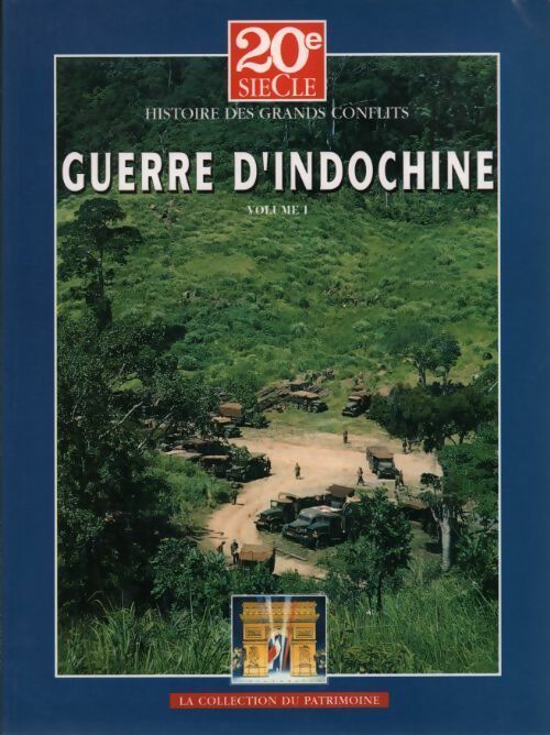 Livrenpoche : Guerre d'Indochine Tome I - Collectif - Livre