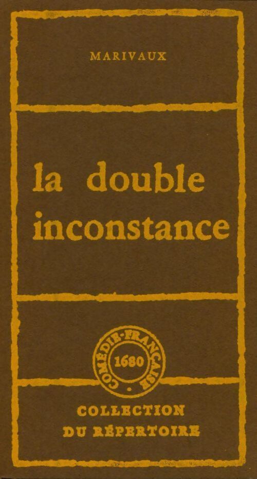 La double inconstance - Pierre De Marivaux - Livre