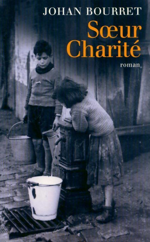 Livrenpoche : Soeur Charité - Johan Bourret - Livre