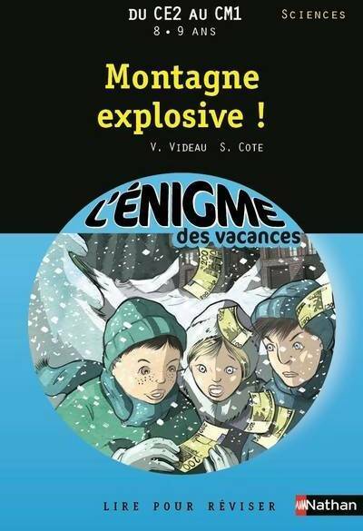Livrenpoche : Montagne explosive ! - Sylvie Cote - Livre