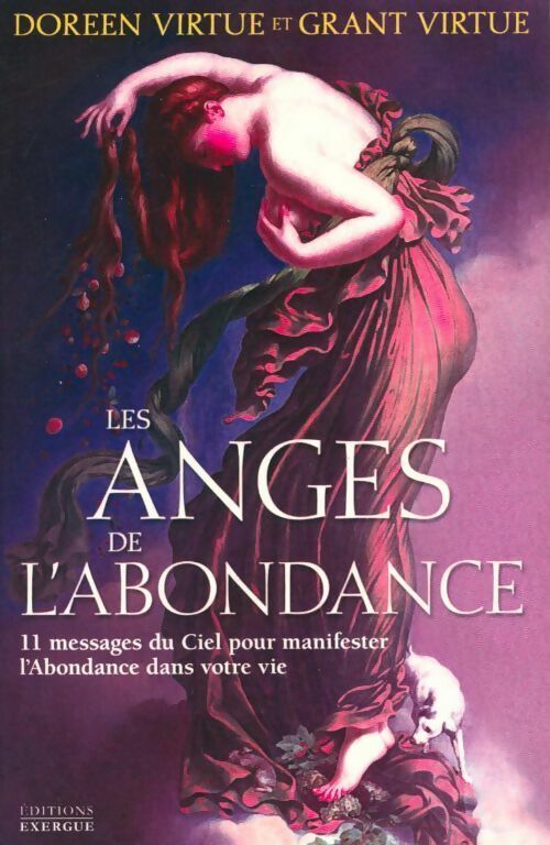 Livrenpoche : Les anges de l'abondance. 11 messages du ciel pour manifester l'abondance dans votre vie - Doreen Virtue - Livre