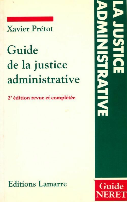 Livrenpoche : Guide de la justice administrative - Xavier Prétot - Livre