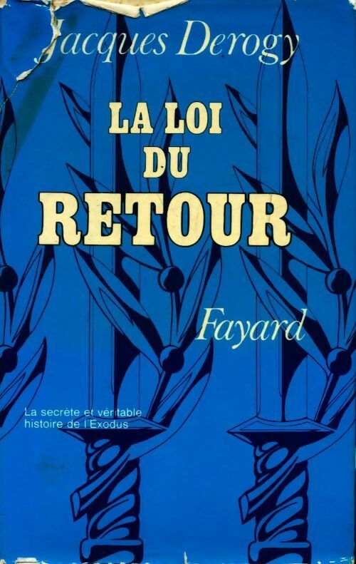 Livrenpoche : La loi du retour - Jacques Derogy - Livre