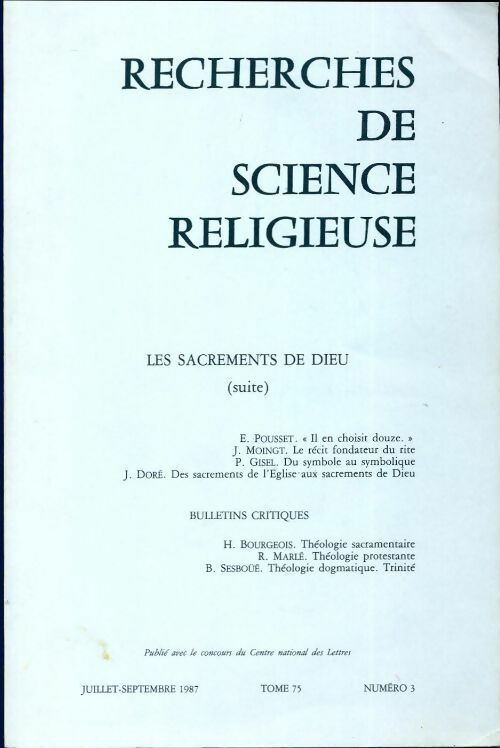 Livrenpoche : Recherches de science religieuse n°75-3 : Les sacrements de Dieu (suite) - Collectif - Livre