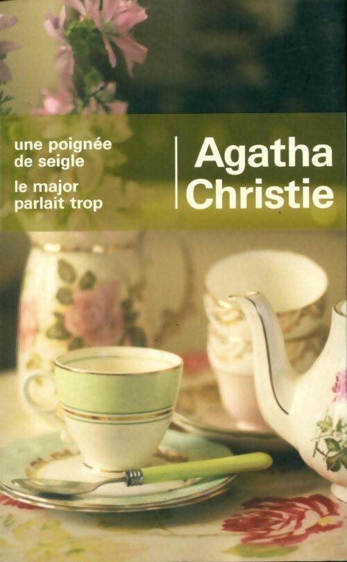 Livrenpoche : Une poignée de seigle / Le major parlait trop - Agatha Christie - Livre