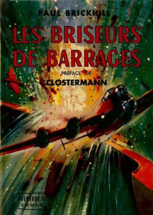 Livrenpoche : Les briseurs de barrages - Paul Brickhill - Livre