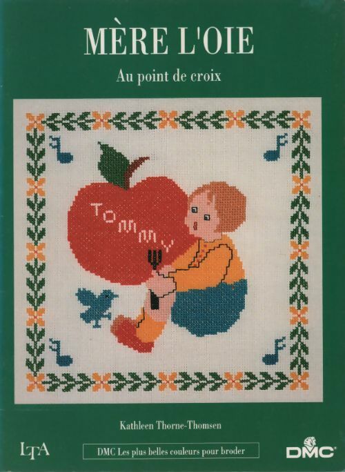 Livrenpoche : Mère l'oie. Au ponit de croix - Kathleen Thorne-Thomsen - Livre