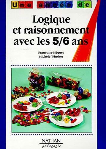 Livrenpoche : Logique de raisonnement avec les 5/6 ans - Françoise Héquet - Livre