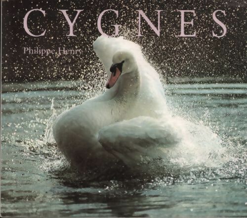Livrenpoche : Cygnes - Philippe Henry - Livre