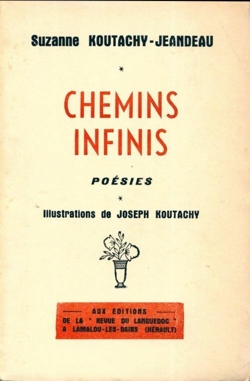 Livrenpoche : Chemins infinis. Poésies - Suzanne Koutachy-Jeandeau - Livre