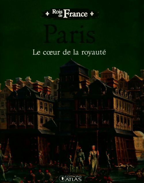 Livrenpoche : Paris, le coeur de la royauté - Collectif ICEM Pédagogie Freinet - Livre