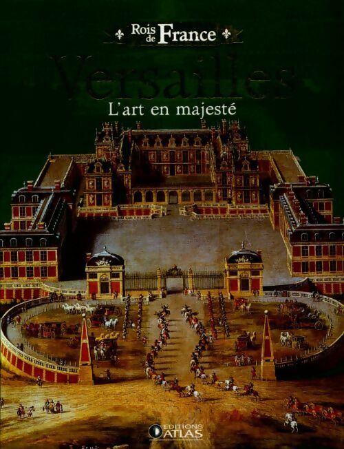 Livrenpoche : Versailles, l'art en majesté - Collectif - Livre